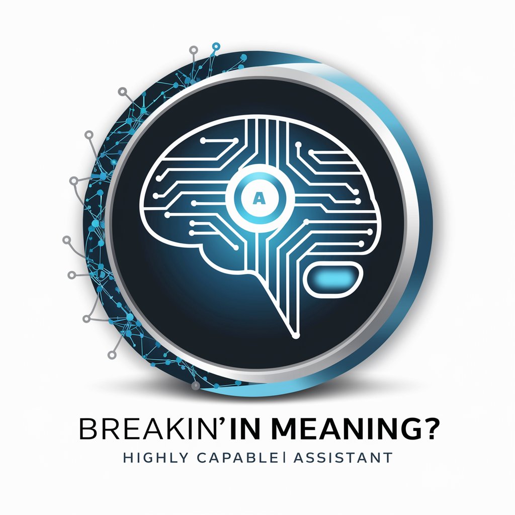 Breakin' In meaning?