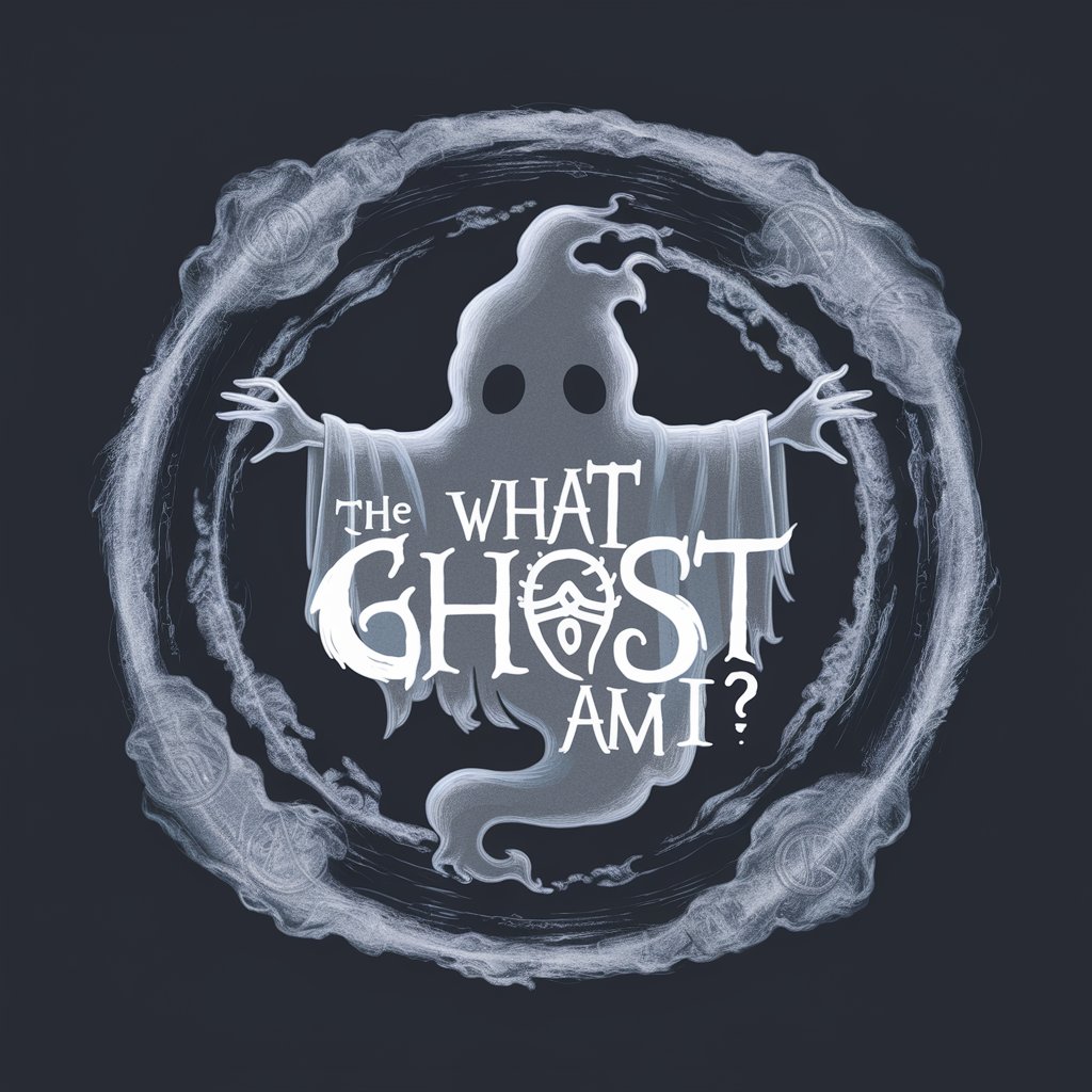 What Ghost am I?