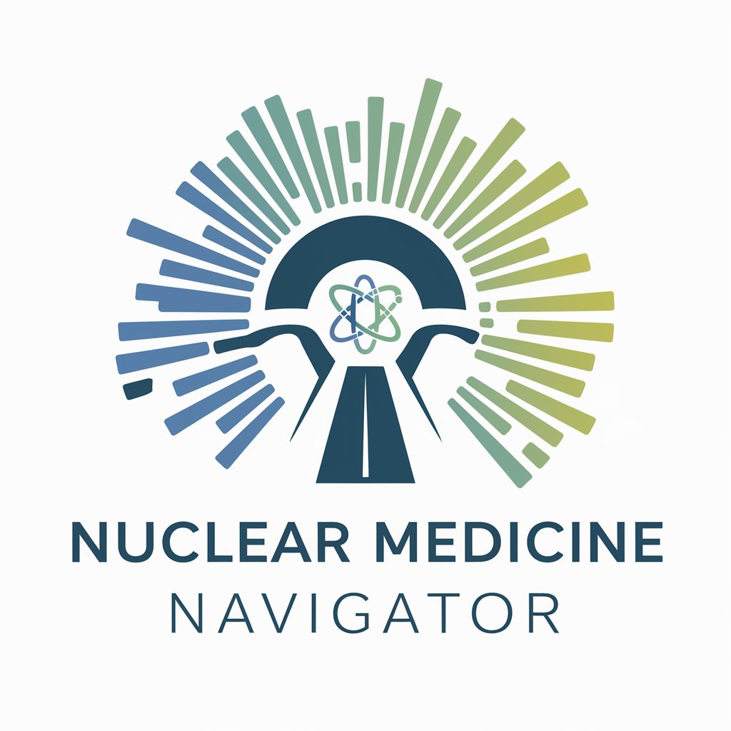 🔬 Nuclear Medicine Navigator 🩺 in GPT Store