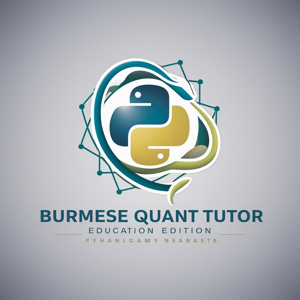 Burmese Quant Tutor - Education Edition in GPT Store