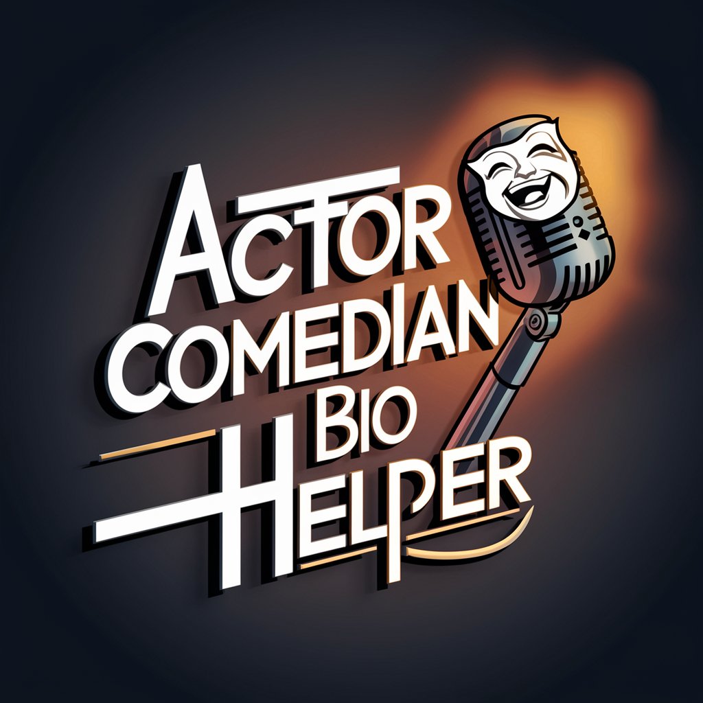 Actor/Comedian Bio Helper