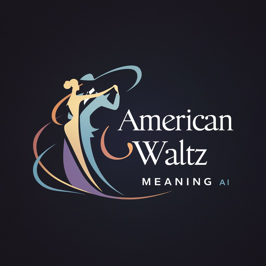 American Waltz meaning?