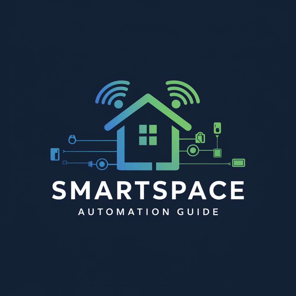 🏠 SmartSpace Automation Guide 🛠️ in GPT Store