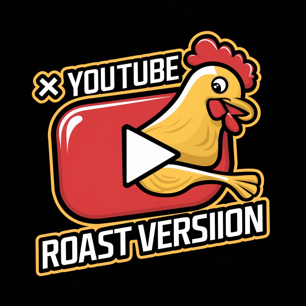 のYouTube 👉🏼 Roast version in GPT Store