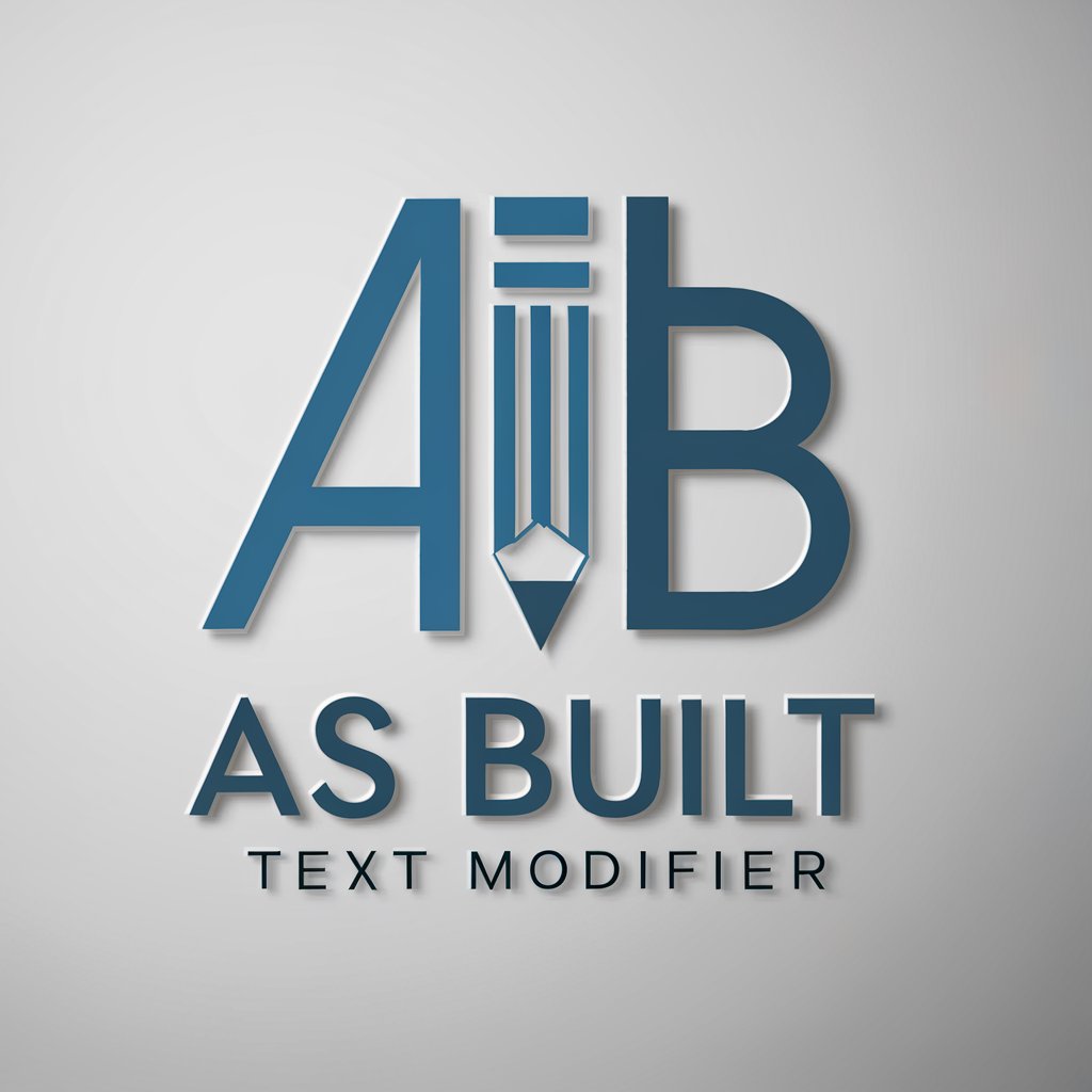 As Built Text Modifier