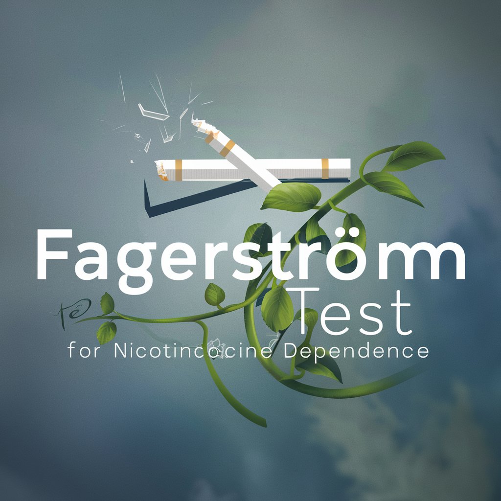 Fagerstrom Test for Nicotine Dependence
