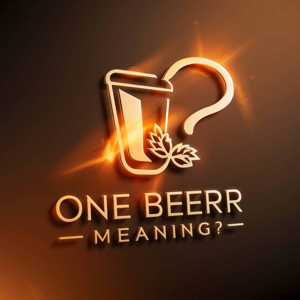 One Beer meaning?