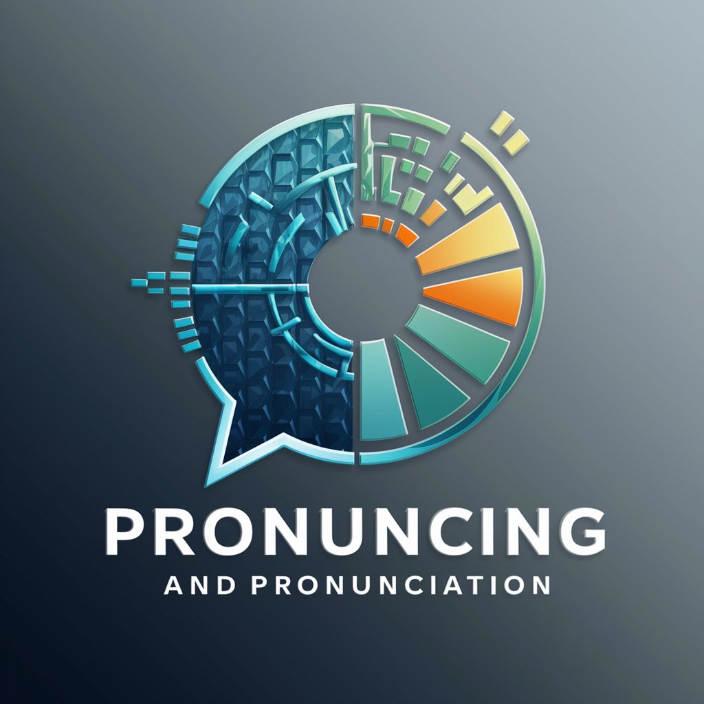 Pronouncing and Pronunciation