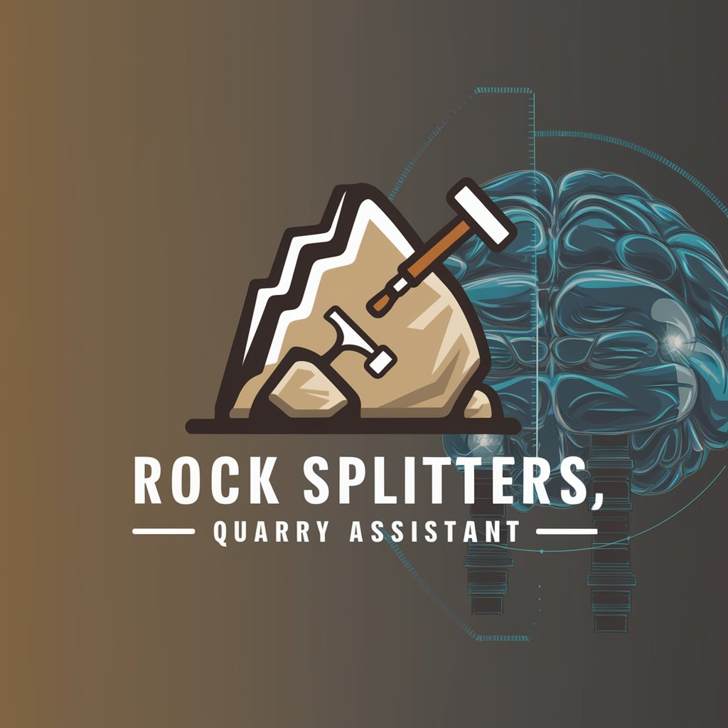 Rock Splitters, Quarry Assistant