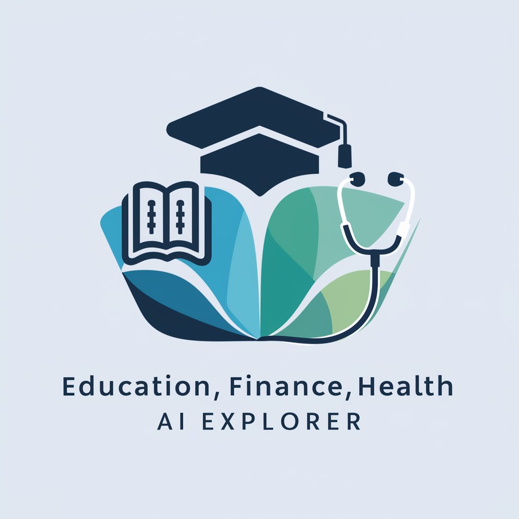 Education, Finance, Health AI Explorer