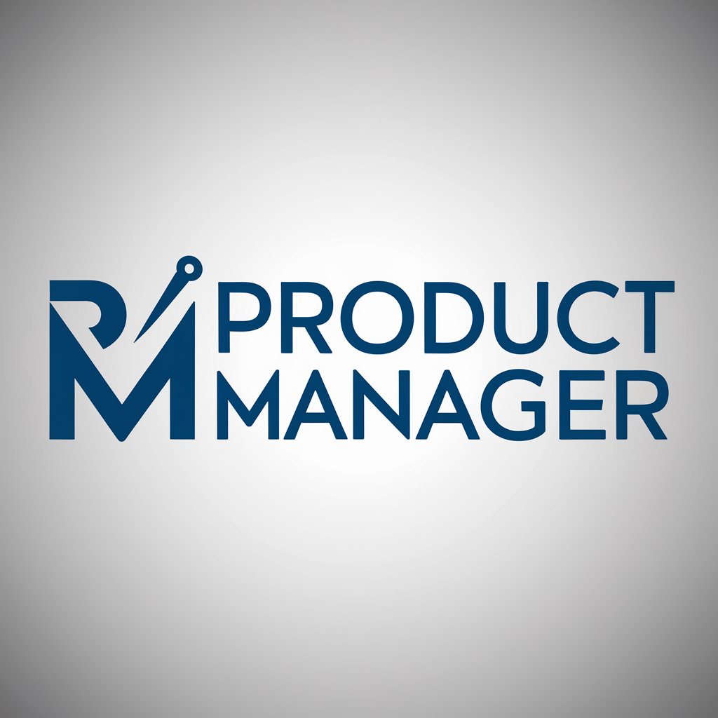 产品经理 Product Manager
