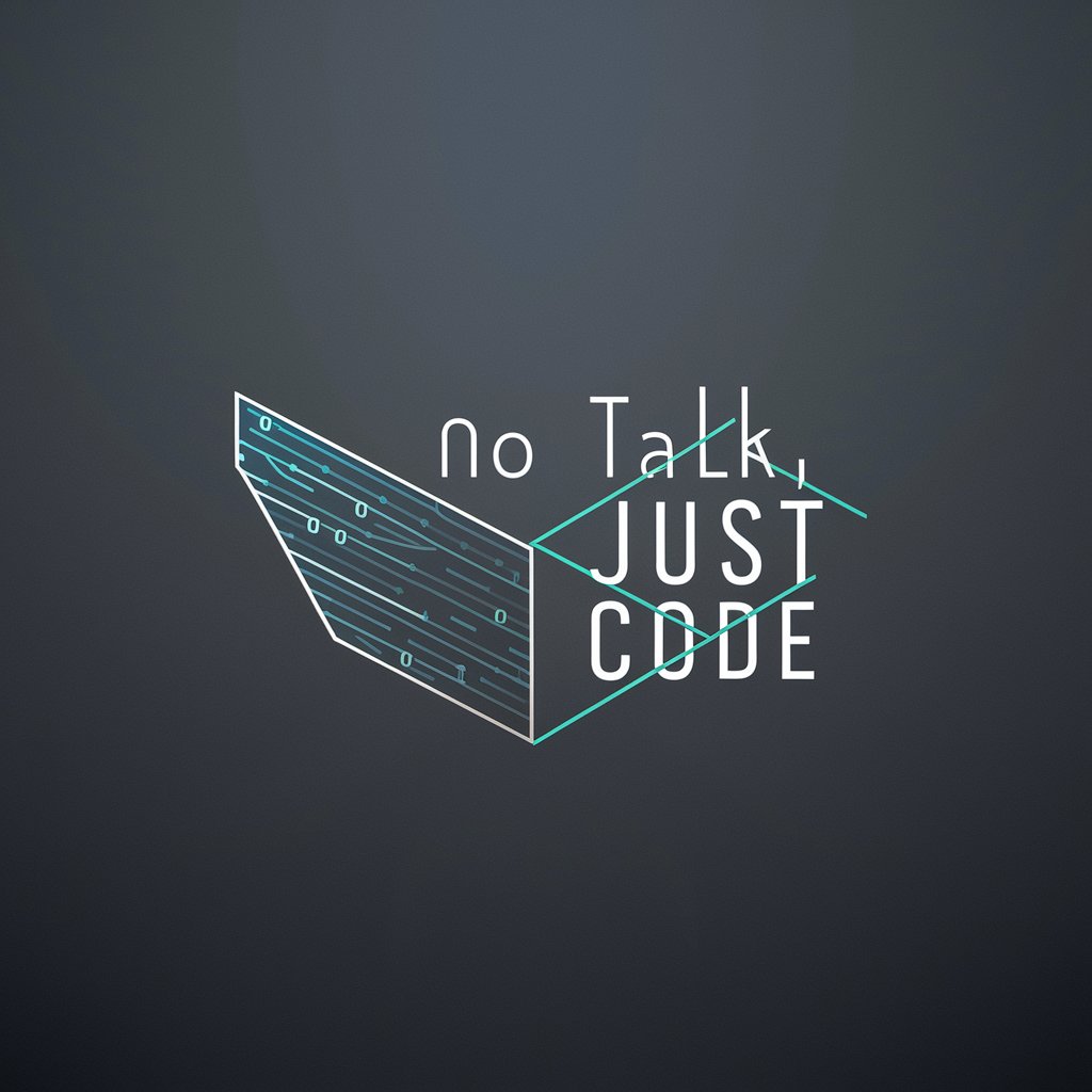 No talk, just code
