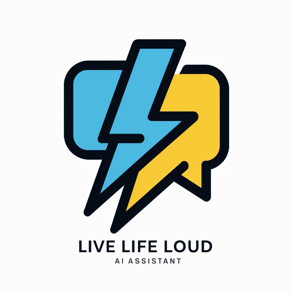 Live Life Loud meaning?