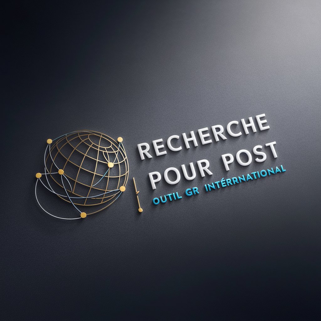 Recherche poste pour post - Outil GR international