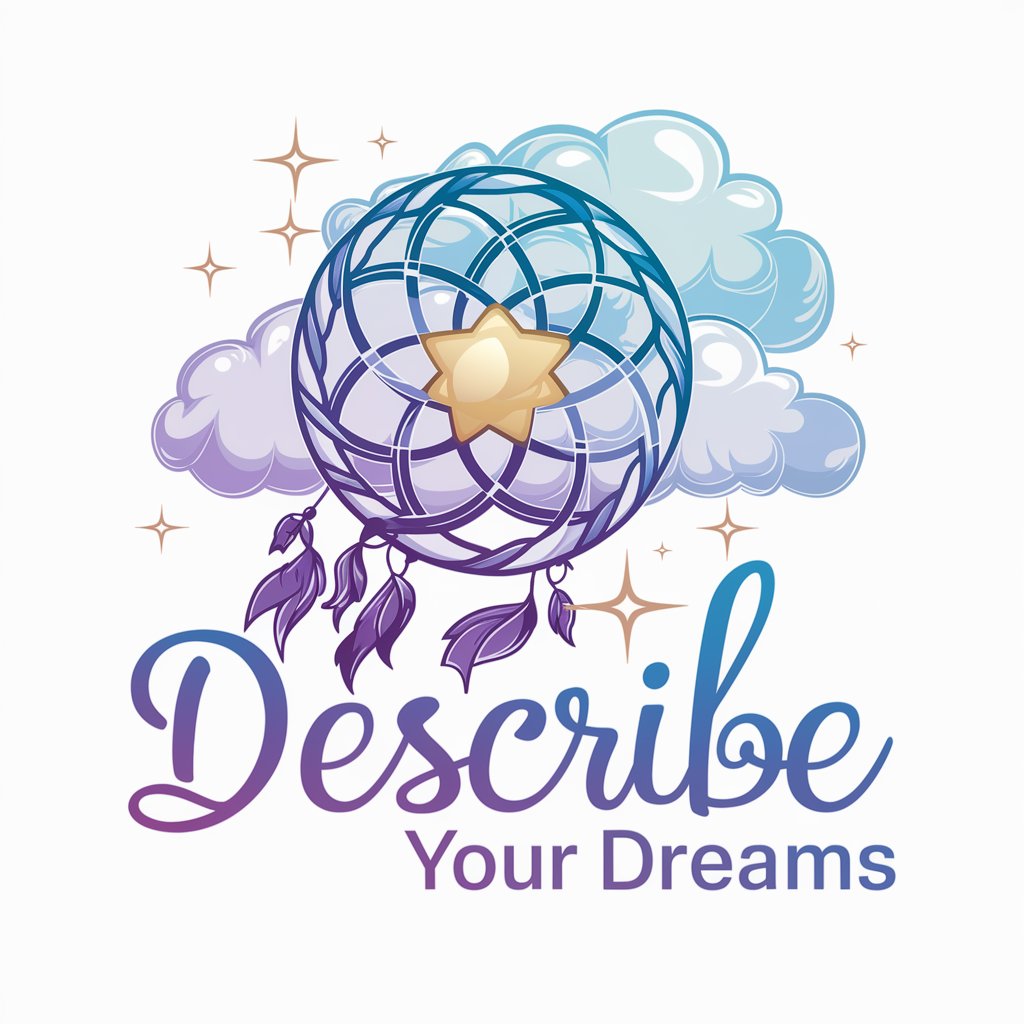 Describe your Dreams