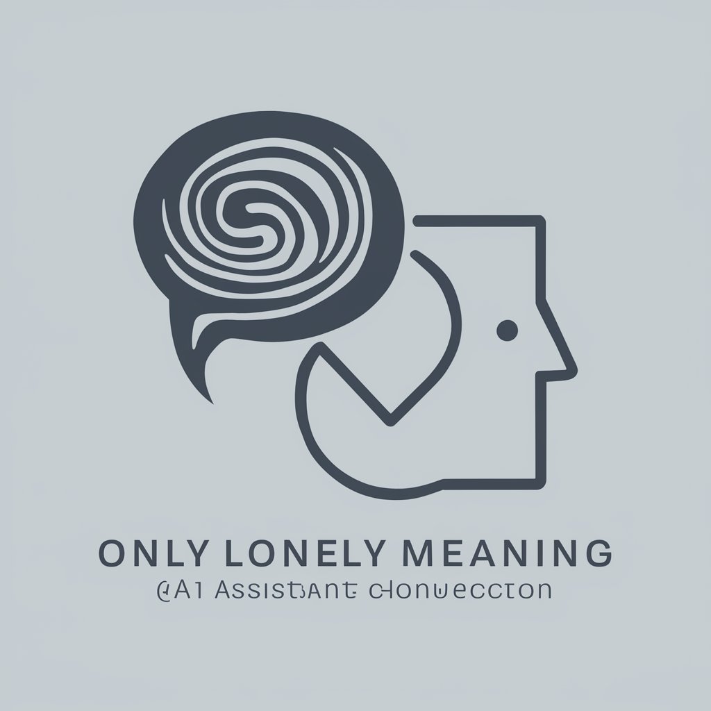 Only Lonely meaning? in GPT Store