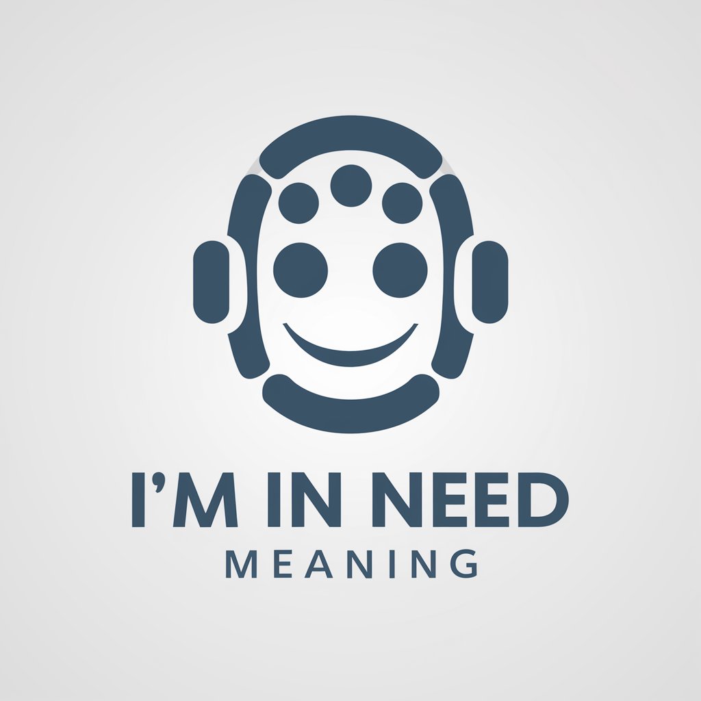 I'm In Need meaning?