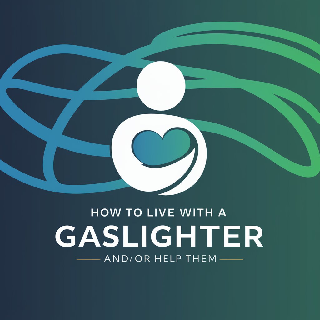 How to Live with a Gaslighter and/or Help Them in GPT Store