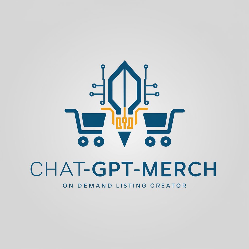 Chat - GPT - Merch on Demand Listing Creator