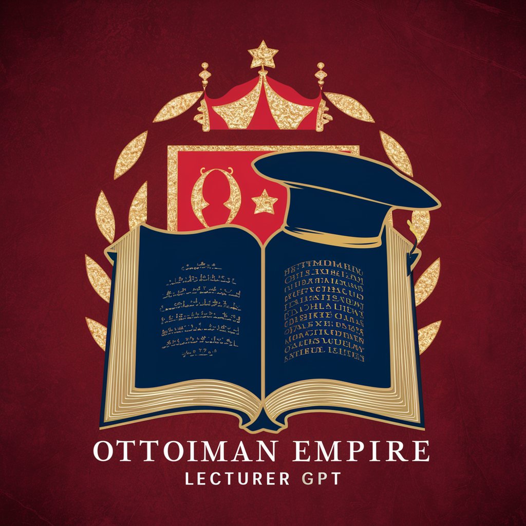 Ottoman Empire Lecturer GPT in GPT Store