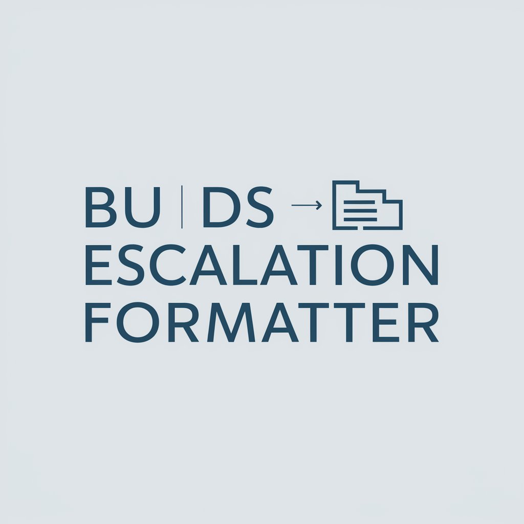 BU DS Escalation Formatter