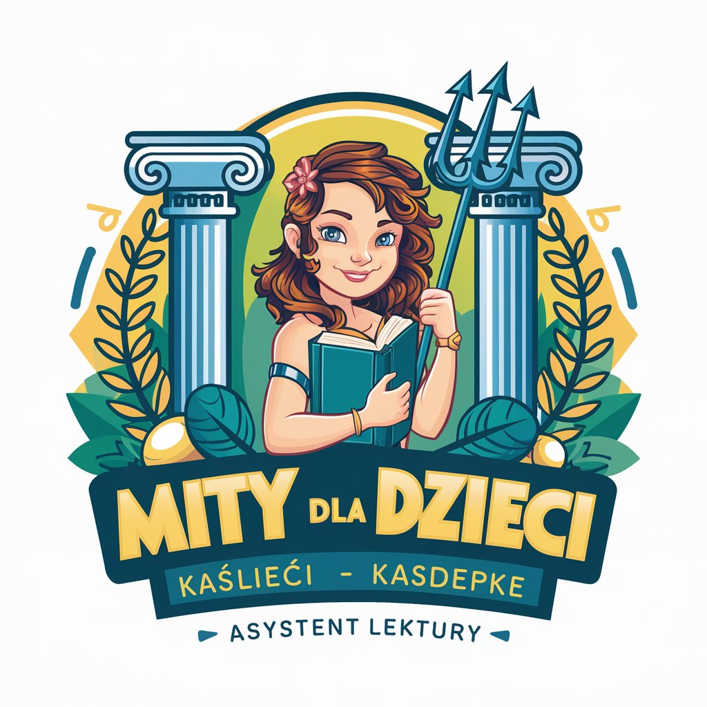 Mity dla dzieci - Kasdepke - Asystent lektury in GPT Store