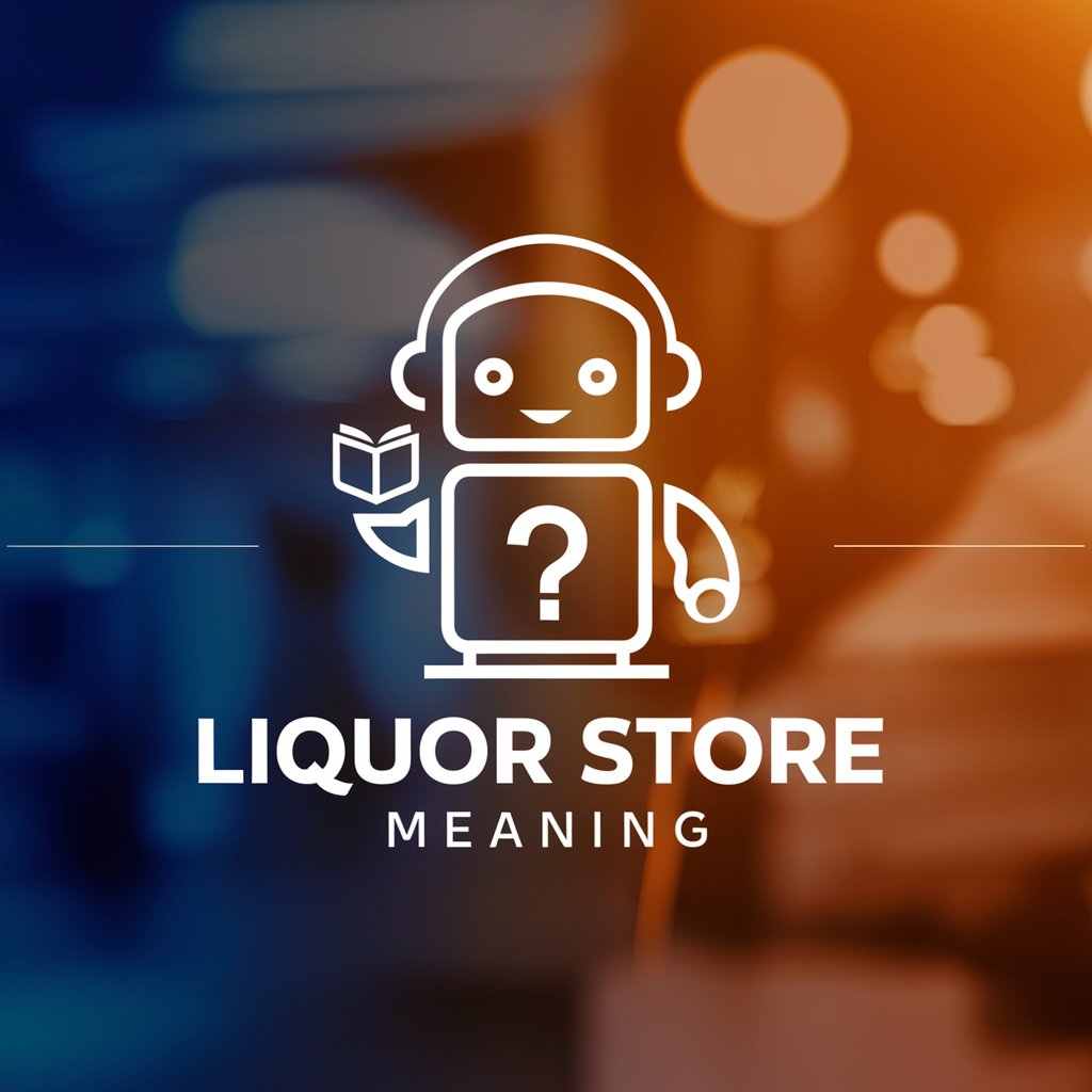 Liquor Store meaning?