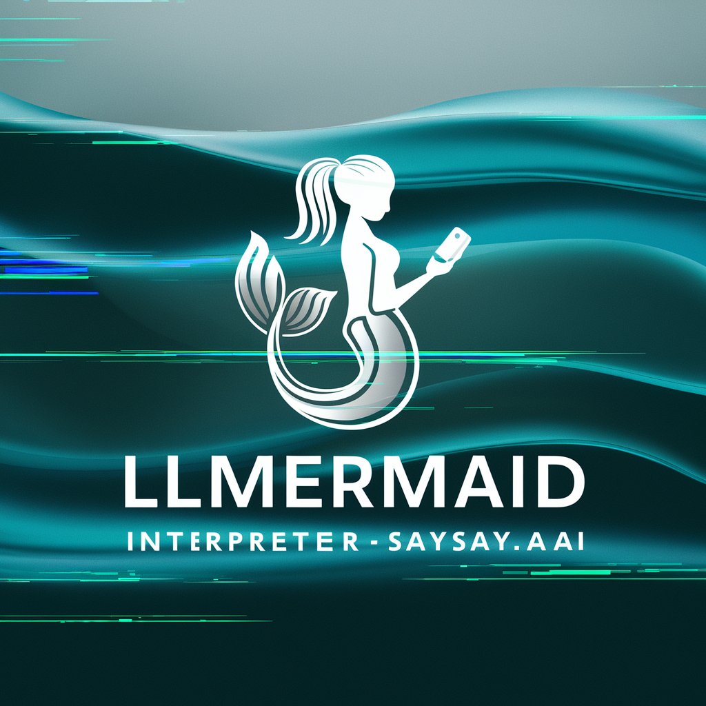 LLMermaid Interpreter - saysay.ai