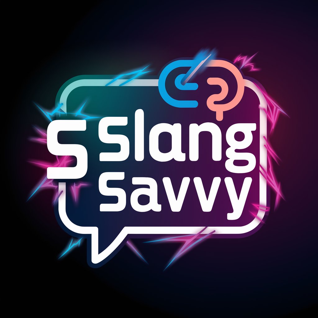 Slang Savvy