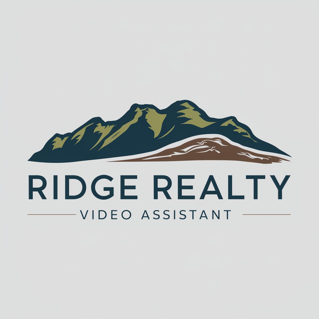 Ridge Realty Video Assistant