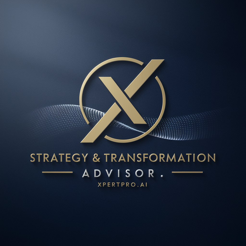 Strategy & Transformation Advisor | XpertPro.AI in GPT Store