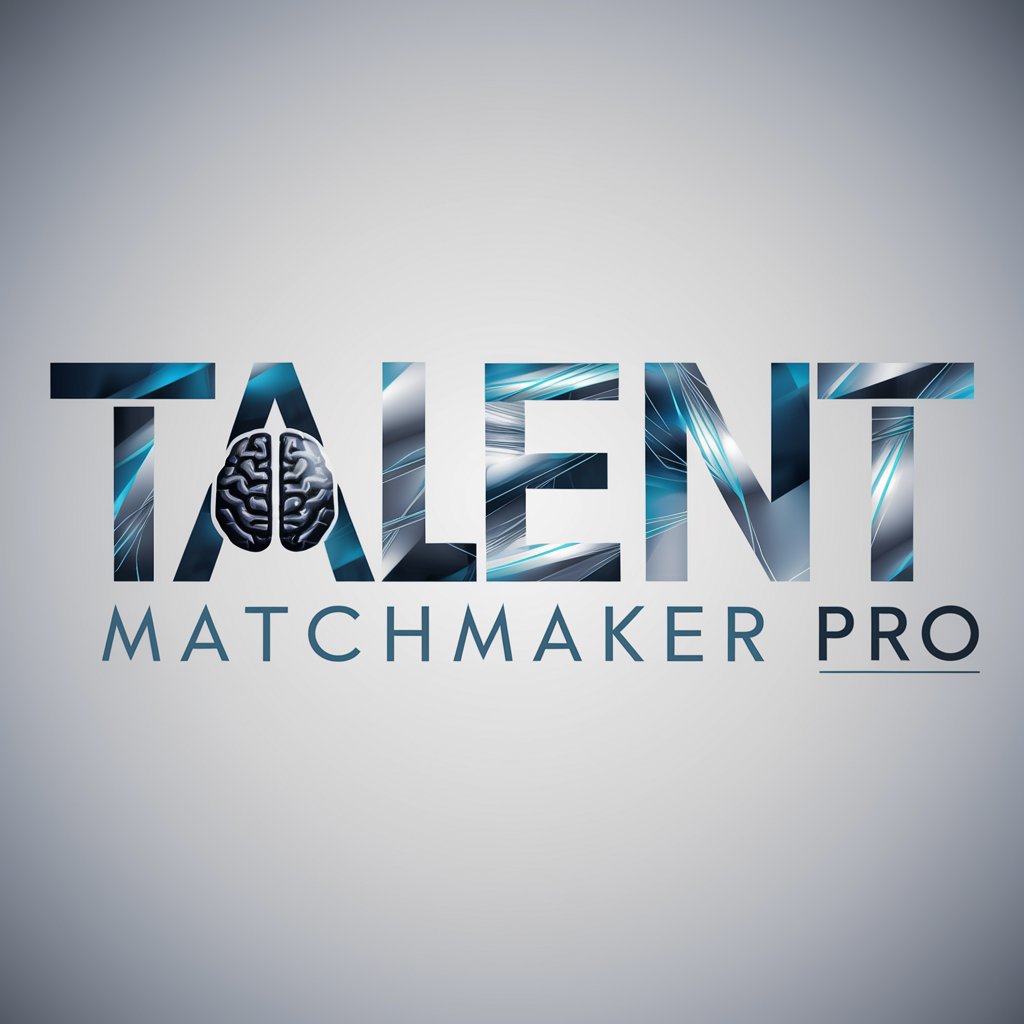 🌟 Talent Matchmaker Pro 🤝 in GPT Store