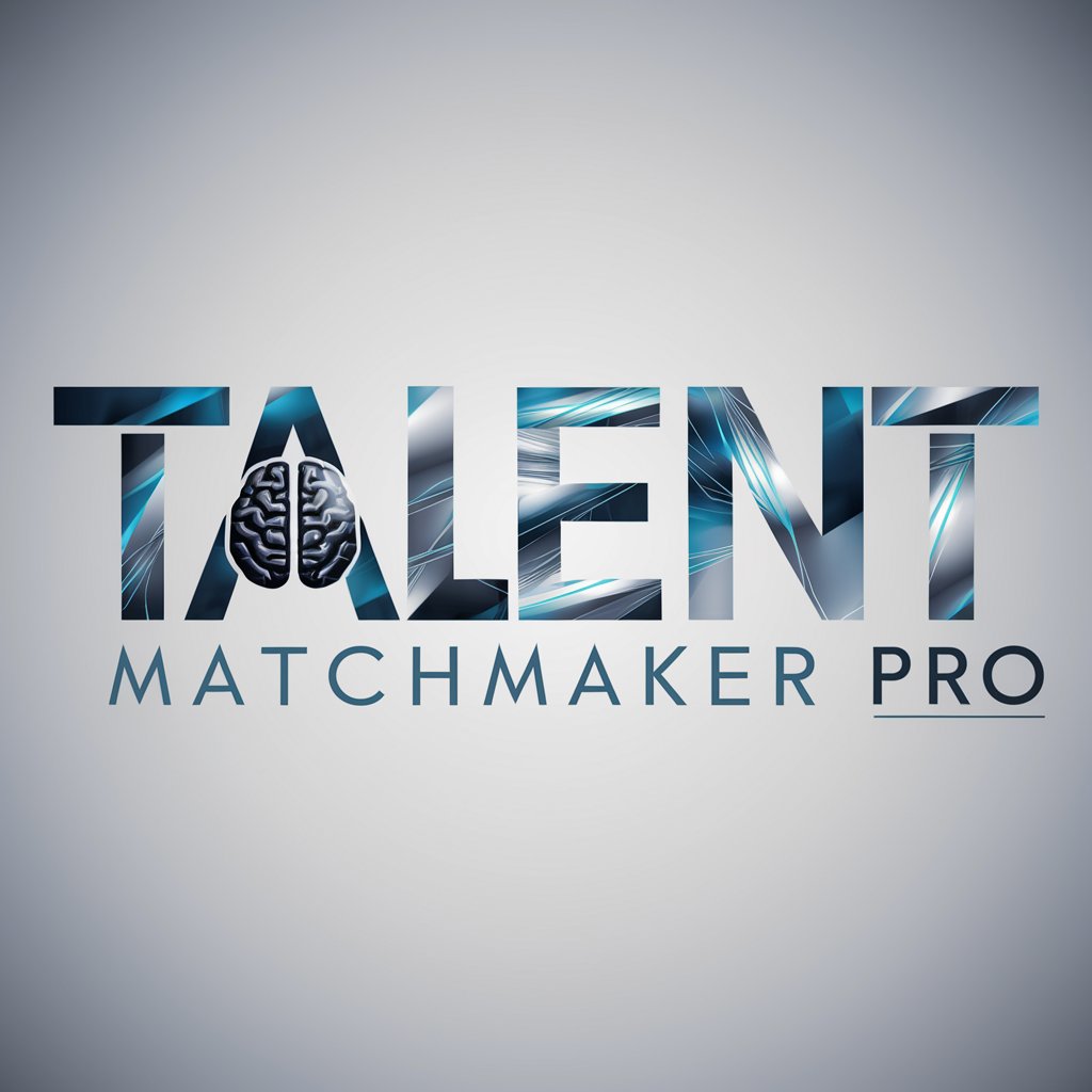 🌟 Talent Matchmaker Pro 🤝