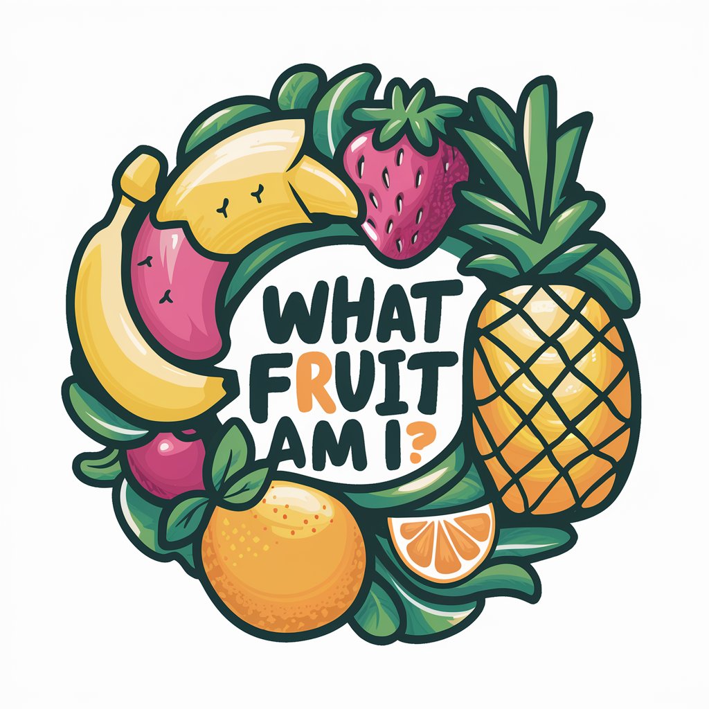 What Fruit Am I?