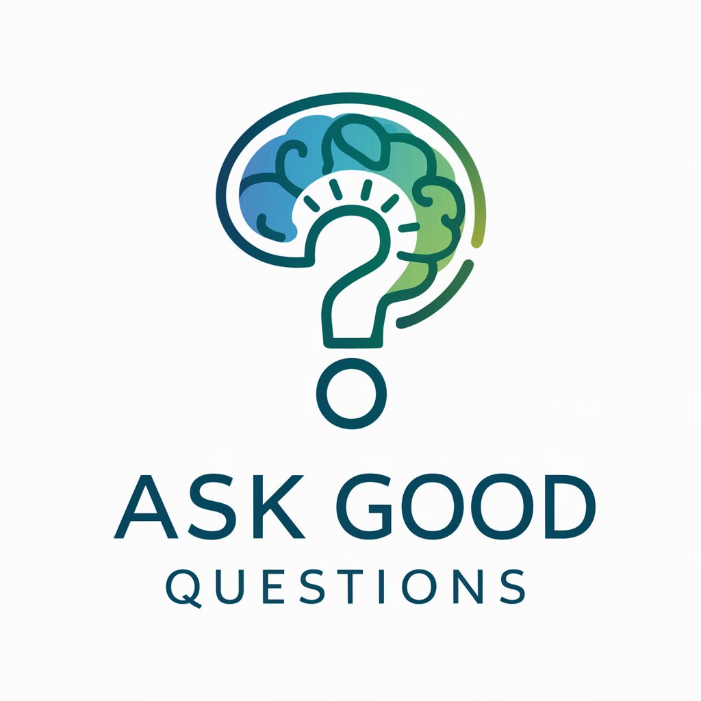 Ask Good Questions