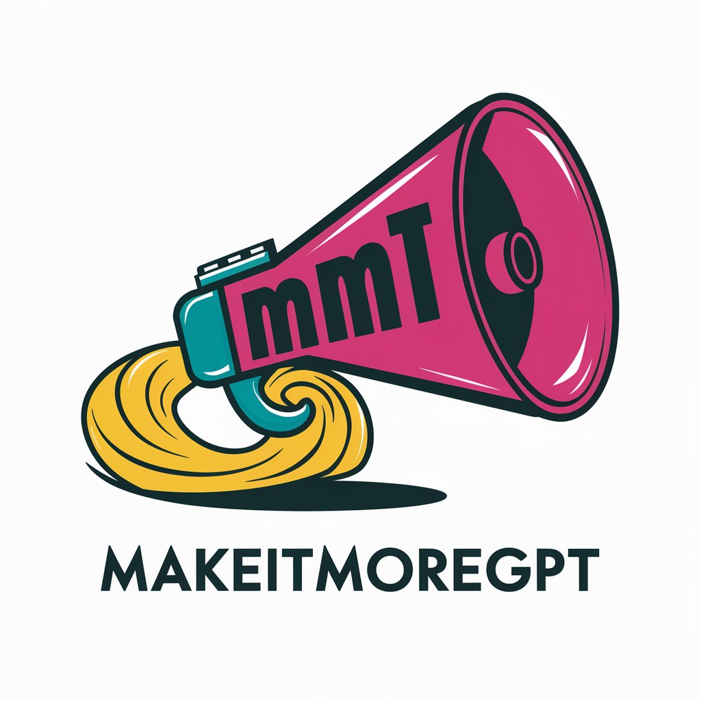 MakeItMoreGPT