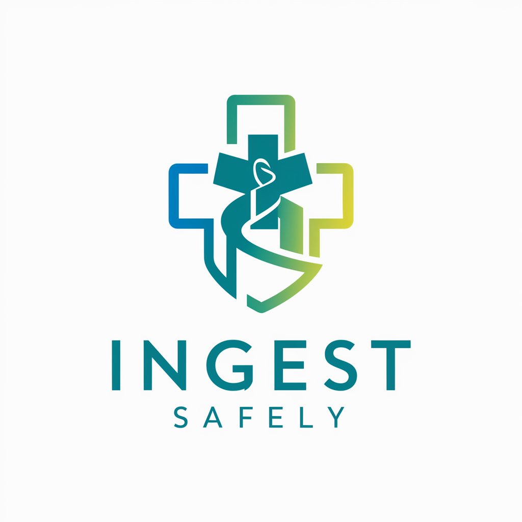 Ingest Safely