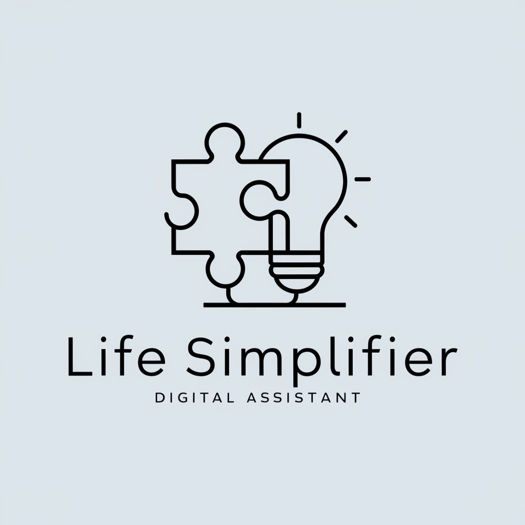 Life simplifier