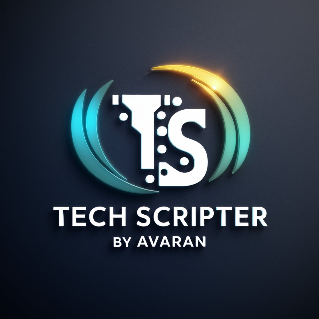 Tech Scripter by Avaran in GPT Store