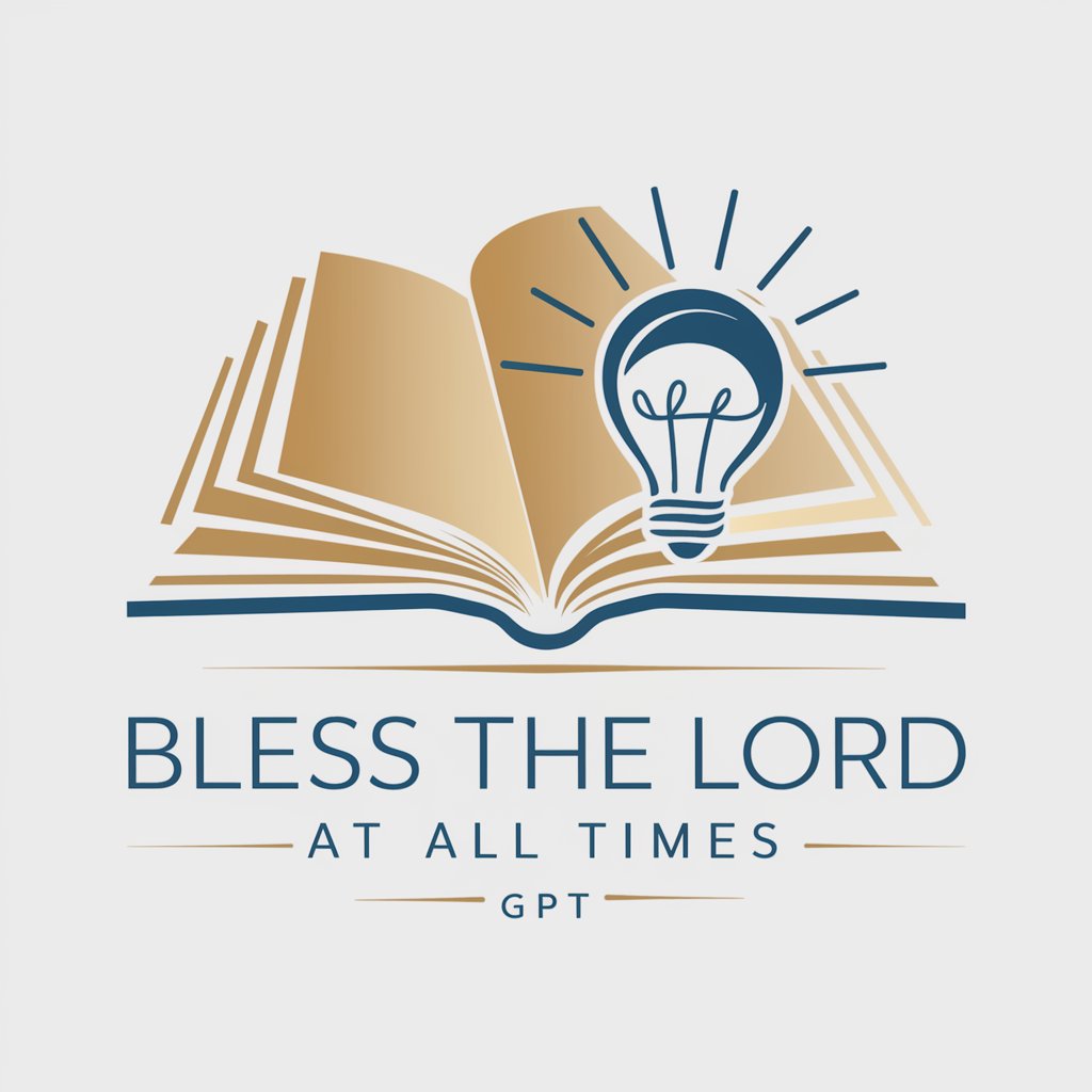 Bless The Lord At All Times meaning?