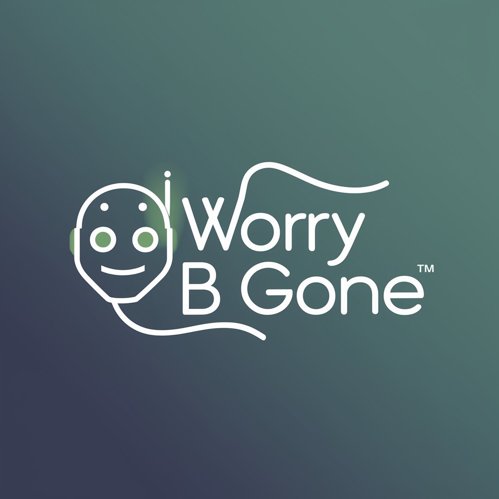 Worry B Gone meaning?