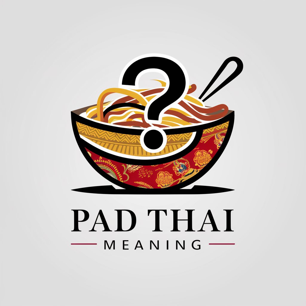 Pad Thai meaning?