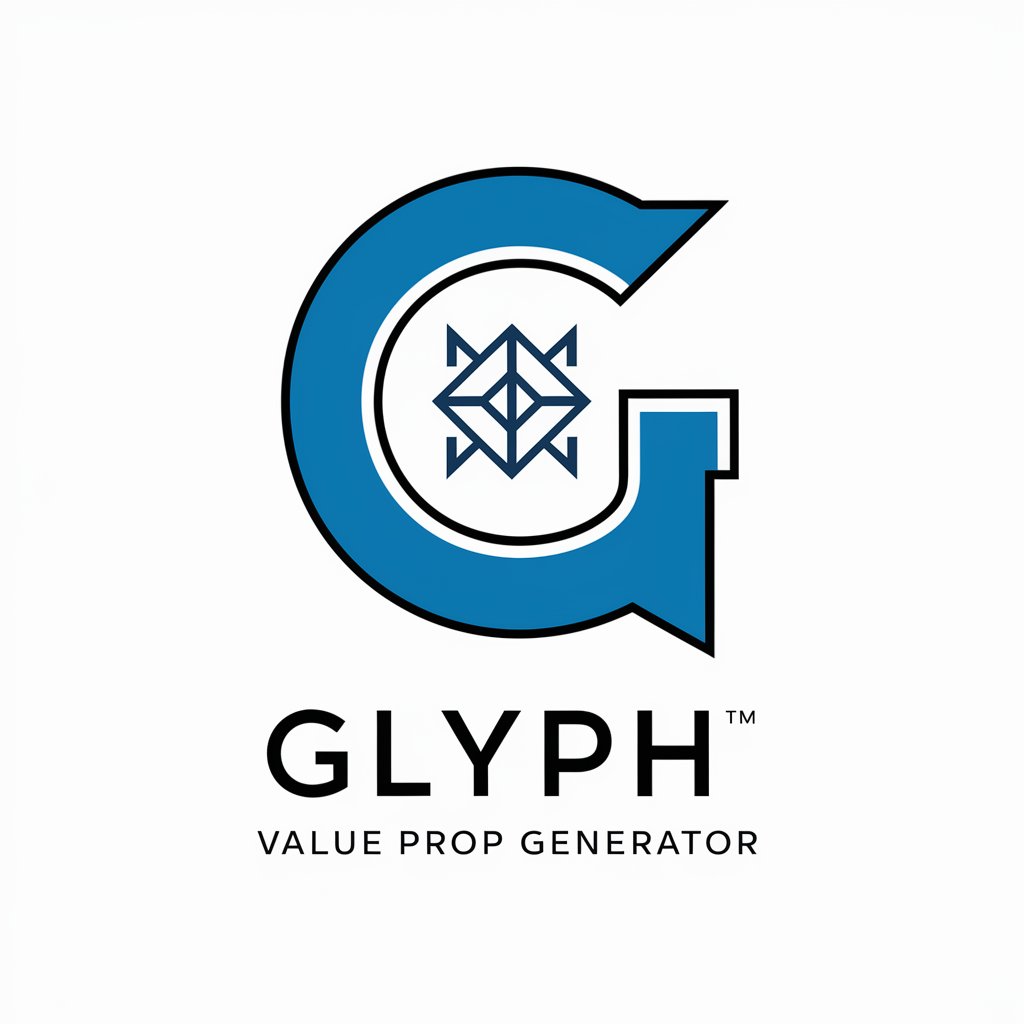 Glyph Value Prop Generator in GPT Store