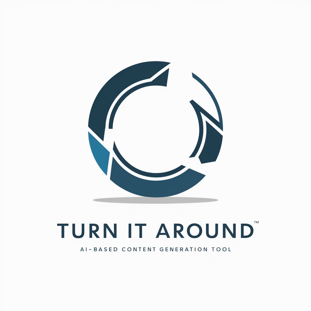 Turn It Around meaning? in GPT Store