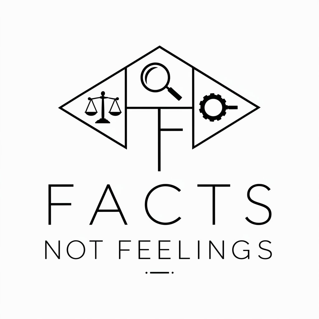 Facts Not Feelings