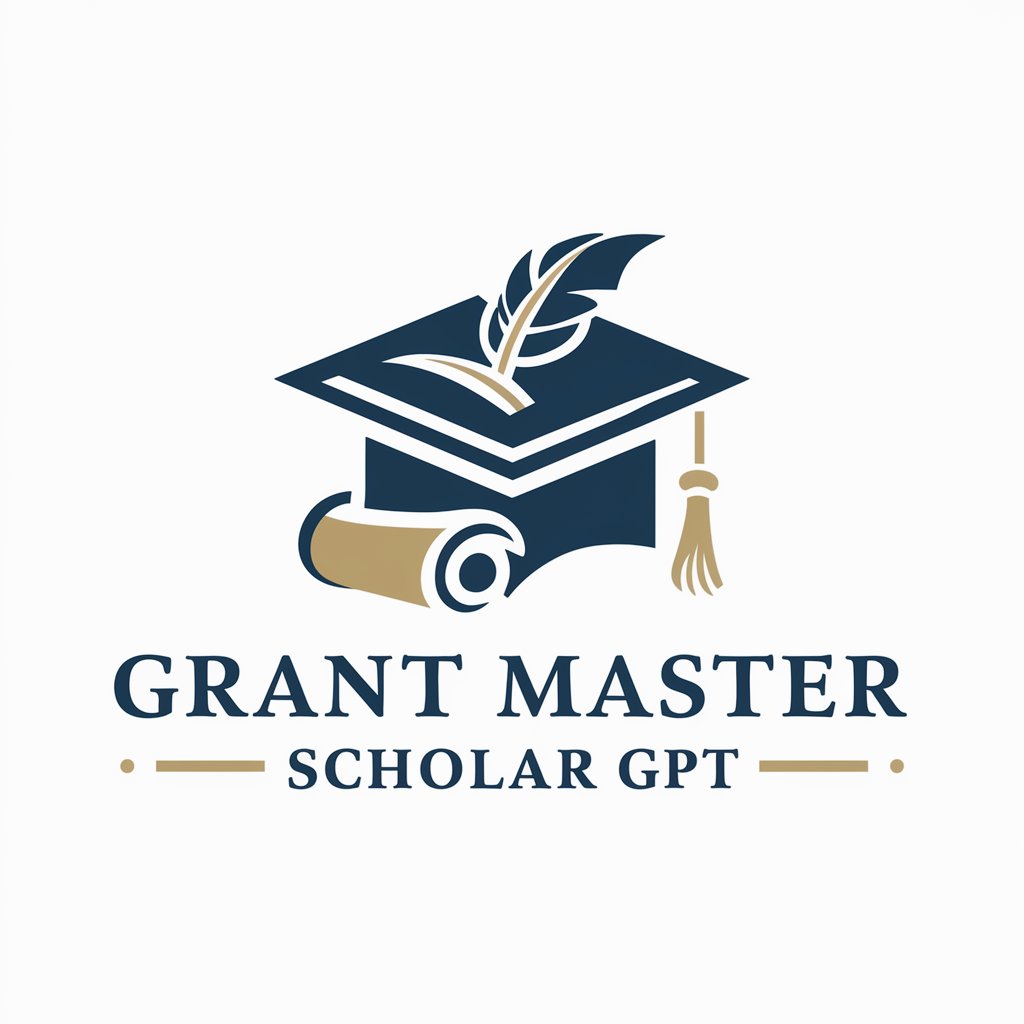 🎓 Grant Master Scholar GPT ✍️