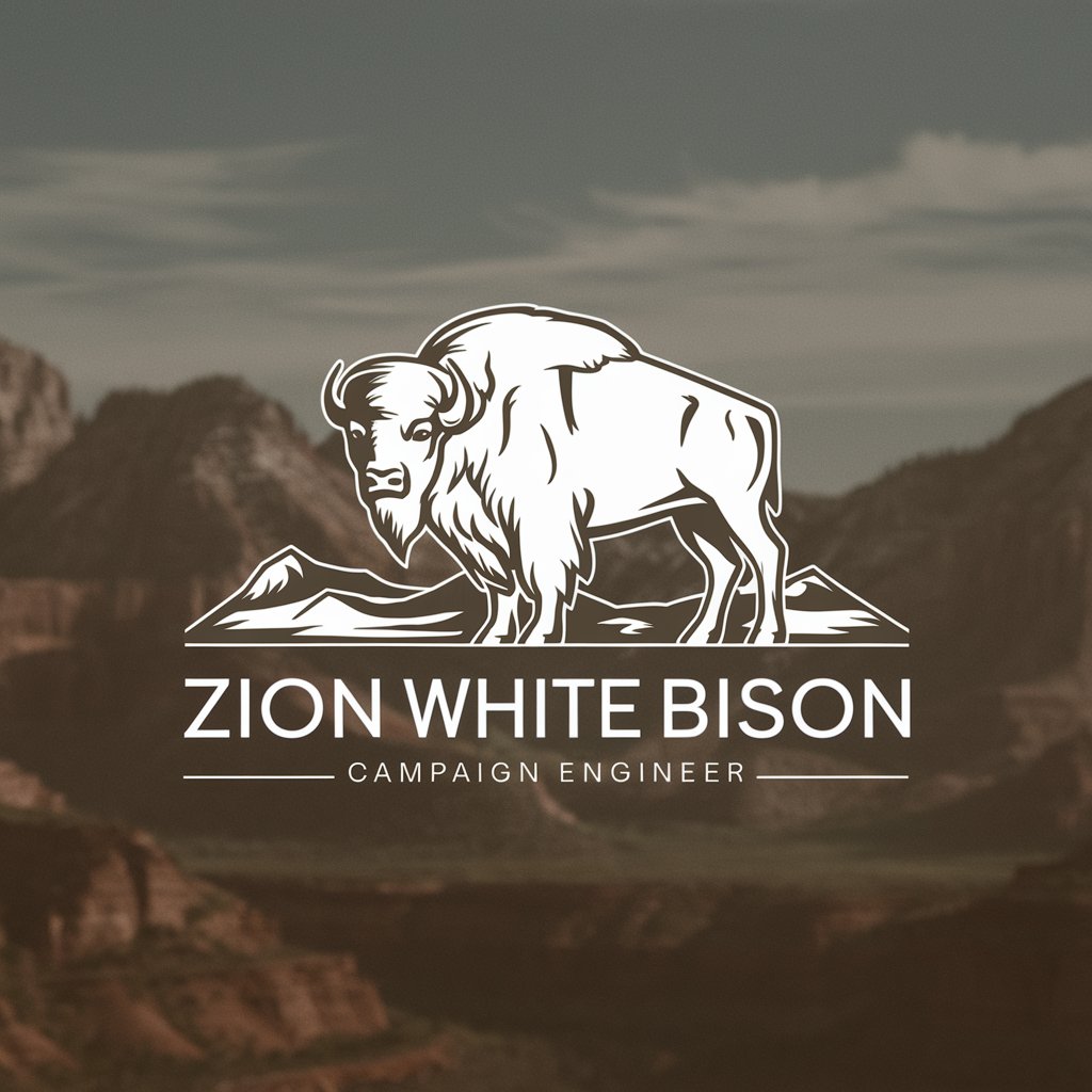 Zion White Bison Campaign Engineer in GPT Store