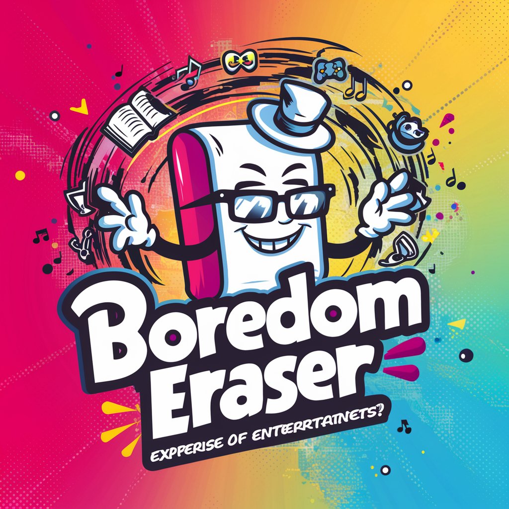 Boredom Eraser