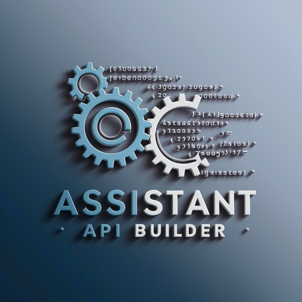 Assistant API Builder