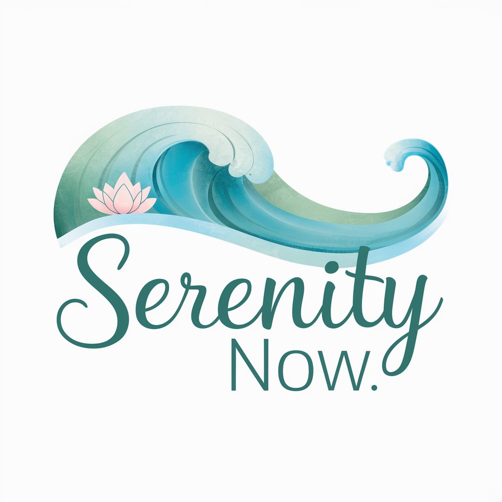 Serenity Now! in GPT Store